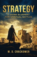 Strategy: A Divine Blueprint for Spiritual Battles B0F2FKD2L3 Book Cover