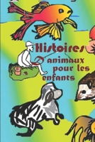 Histoires d’animaux pour les enfants (French Edition) B088JHMM23 Book Cover