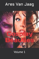 Cosplay Beauties: Volume 1 B085K8N27F Book Cover