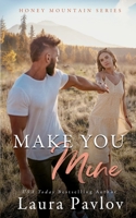 Make You Mine 1088274587 Book Cover