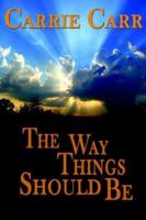 The Way Things Should Be 1932300392 Book Cover