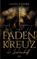 Im Fadenkreuz der Leidenschaft (German Edition) 3384662067 Book Cover