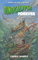 Dinocalypse Forever 1501221523 Book Cover