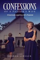 Confessions of a Pastor's Wife 1973835061 Book Cover