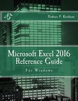 Microsoft Excel 2016 Reference Guide 1537574434 Book Cover