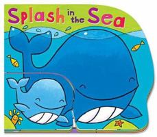 Splash in the Sea 184506559X Book Cover