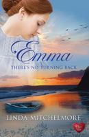 Emma: There's No Turning Back 1781890935 Book Cover