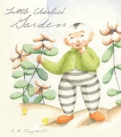Little Charlie's Garden 1643434497 Book Cover