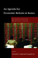 An Agenda for Economic Reform in Korea: International Perspectives (Hoover Institution Press Publication) 0817997385 Book Cover