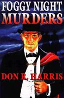 Foggy Night Murders 0965681149 Book Cover
