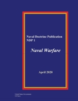 Naval Doctrine Publication NDP 1 Naval Warfare April 2020 B08WP8CCK6 Book Cover