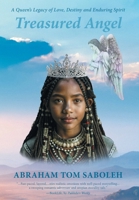 Treasured Angel: A Queen's Legacy of Love, Destiny and Enduring Spirit 1038335663 Book Cover