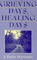 Grieving Days, Healing Days 0205199836 Book Cover