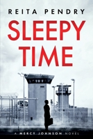 Sleepy Time: A Mercy Johnson Novel 0983954364 Book Cover