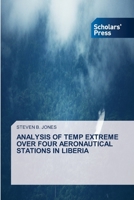 Analysis of Temp Extreme Over Four Aeronautical Stations in Liberia 6205521415 Book Cover