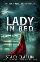 Lady in Red (An Alex Mercer Thriller) 1672813905 Book Cover
