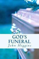 God's Funeral 1492232831 Book Cover