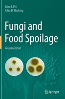 Fungi and Food Spoilage 3030856380 Book Cover