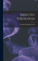 Insecto-theologia 1016370008 Book Cover