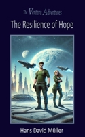 The Ventara Adventures: The Resilience of Hope 1998324133 Book Cover