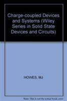 Charge-coupled Devices and Systems (Wiley Series in Solid State Devices & Circuits) 0471996653 Book Cover