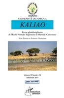 Kaliao 10 revue pluridisciplinaire de l'Ecole Normale Supérieure de Maroua (Cameroun): Série Lettres et Sciences Humaines Volume 10 numéro 19 Décembre 2017 (Harmattan Cameroun) (French Edition) 2343182582 Book Cover