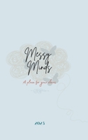 Messy Minds B0DWV374YQ Book Cover