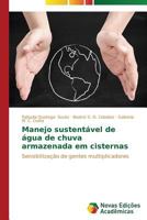 Manejo Sustentavel de Agua de Chuva Armazenada Em Cisternas 3639615255 Book Cover