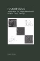 Fourier Vision: Segmentation and Velocity Measurement Using the Fourier Transform