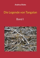 Die Legende von Tangalan: Band I 3756883183 Book Cover