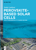 Perovskite-Based Solar Cells: From Fundamentals to Tandem Devices 3110760606 Book Cover