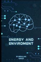 physics 309 Energy and enviroment B0BJH3S7PK Book Cover