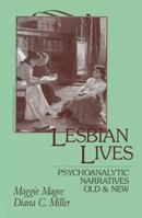 Lesbian Lives: Psychoanalytic Narratives Old and New 0881632694 Book Cover