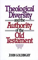 Theological Diversity and the Authority of the Old Testament 080280229X Book Cover