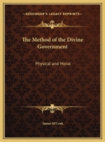 The Method of the Divine Government 1429017910 Book Cover