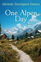 One Alpen Day B0CTKGS39K Book Cover