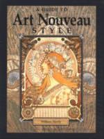 A Guide to Art Nouveau Style 155521116X Book Cover