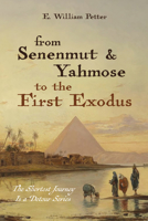 From Senenmut and Yahmose to the First Exodus 1666751839 Book Cover