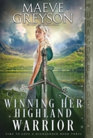 Winning Her Highland Warrior 1956003827 Book Cover