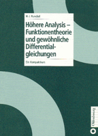 H�here Analysis - Funktionentheorie Und Gew�hnliche Differentialgleichungen: Ein Kompaktkurs 3486249045 Book Cover