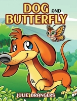 Dog and Butterfly B0DS6MWMNQ Book Cover