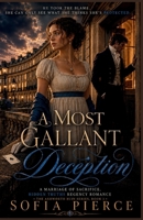 A Most Gallant Deception: A Marriage of Sacrifice, Hidden Truths Regency Romance (The Ashworth Ruin Series) B0HBKHD3HS Book Cover