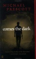 Comes the Dark 0451192508 Book Cover