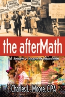 The Aftermath of Brown v. Board of Education 1662431457 Book Cover
