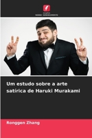 Um estudo sobre a arte satírica de Haruki Murakami (Portuguese Edition) 6209438881 Book Cover