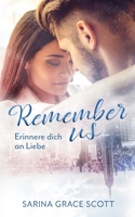 Remember us: Erinnere dich an Liebe B09BGPD8TM Book Cover