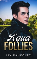 Aqua Follies 0998582239 Book Cover
