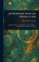 Astronomy With an Opera-glass 1023200775 Book Cover