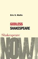 Godless Shakespeare 0826490425 Book Cover