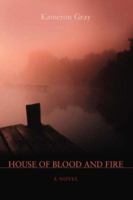 House of Blood and Fire 0595418260 Book Cover